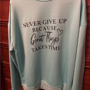 Amazon Light Blue Sweatshirt with Motivational Quote